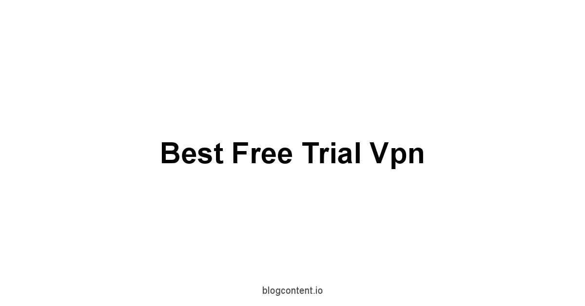 Best Free Trial Vpn 1 by Partners