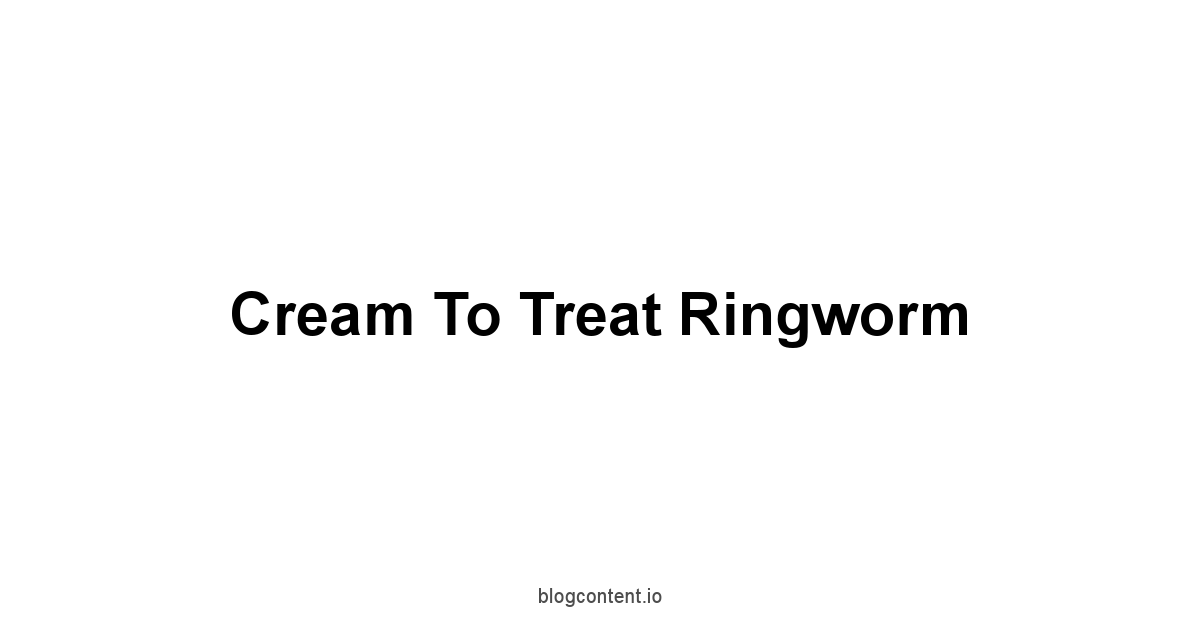 Cream To Treat Ringworm 1 by Partners