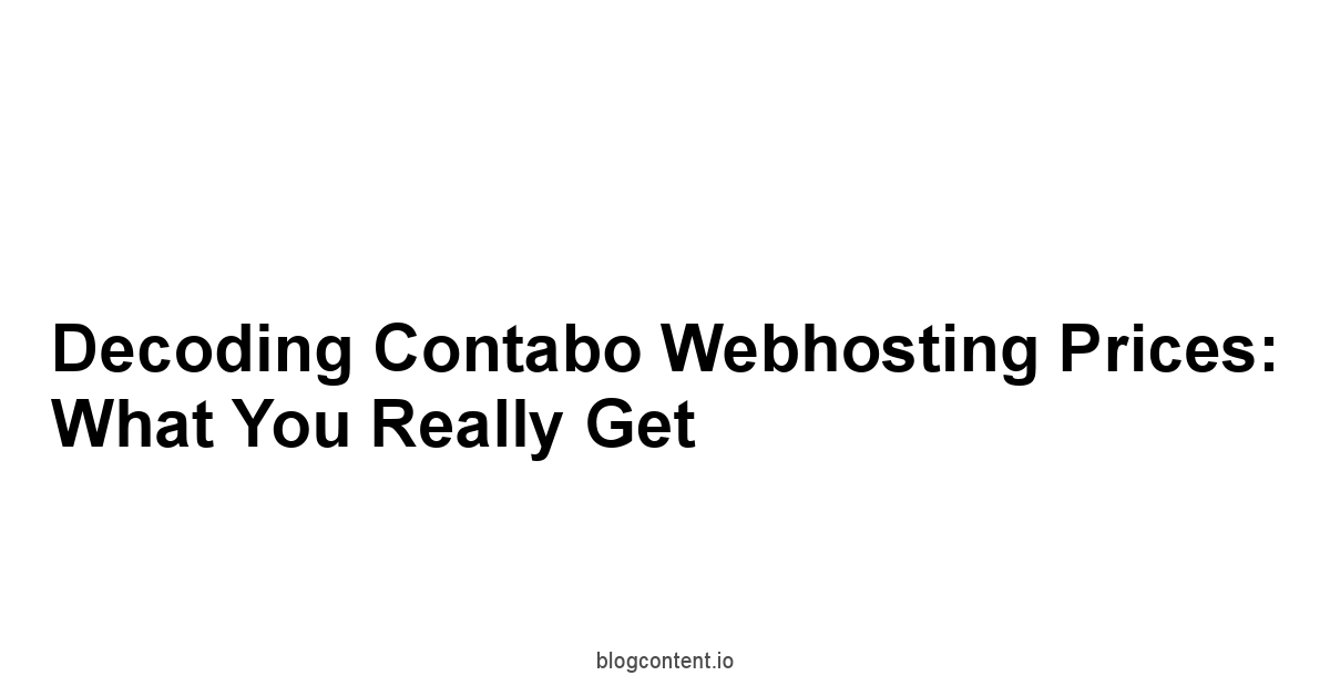 Decoding Contabo Webhosting Prices: What You Really Get