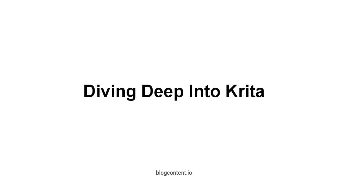 Diving Deep into Krita