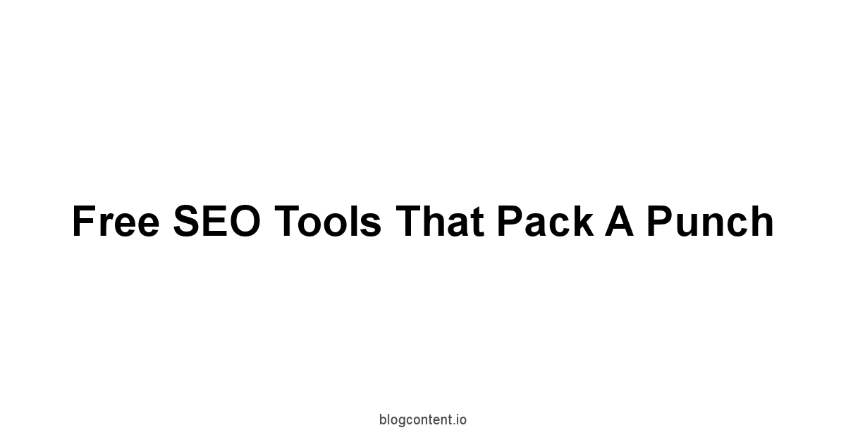 Free SEO Tools That Pack a Punch