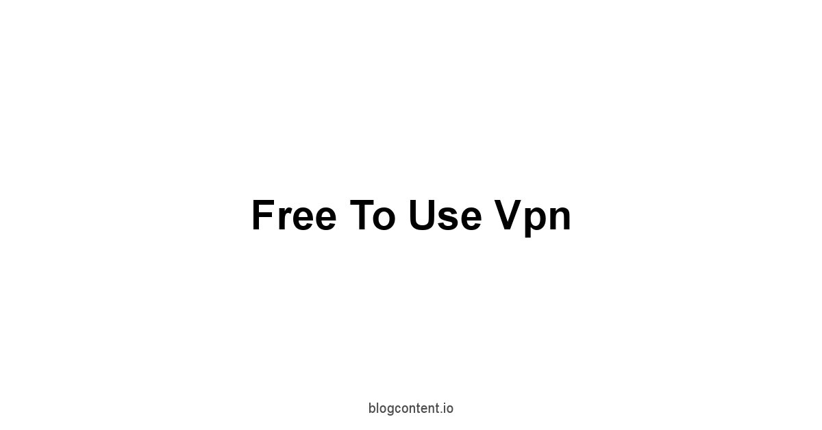 Free To Use Vpn 1 by Partners