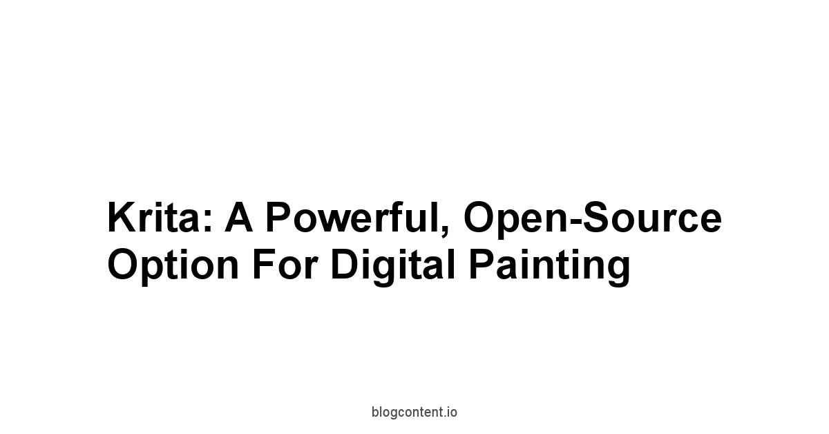 Krita: A Powerful, Open-Source Option for Digital Painting
