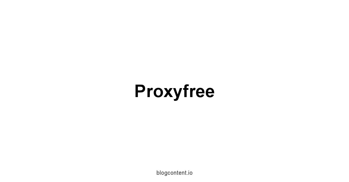 Proxyfree 1 by Partners