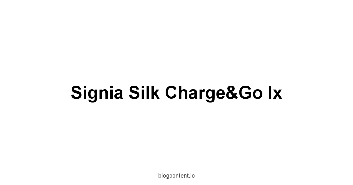 Signia Silk Charge&Go Ix 1 by Partners