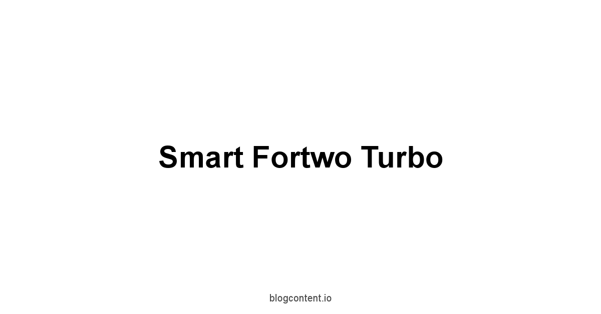 Smart Fortwo Turbo 1 by Partners