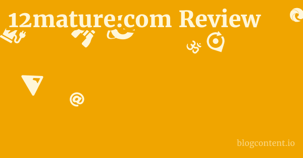 12mature.com Review 1 by Partners