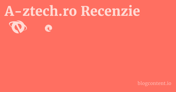 A-ztech.ro Recenzie 1 by Partners