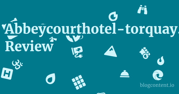 Abbeycourthotel-torquay.com Review 1 by Partners