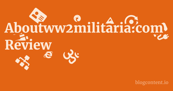 Aboutww2militaria.com Review 1 by Partners