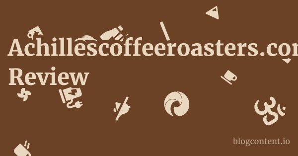 Achillescoffeeroasters.com Review 1 by Partners
