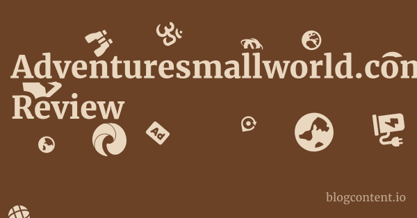 Adventuresmallworld.com Review 1 by Partners