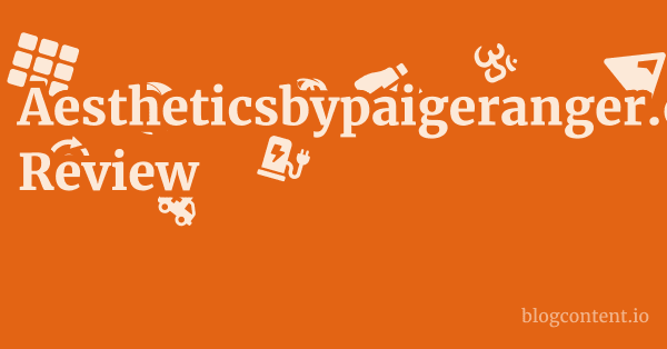 Aestheticsbypaigeranger.com Review 1 by Partners
