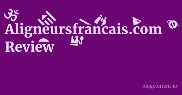Aligneursfrancais.com Review 1 by Partners