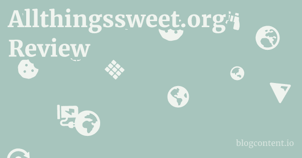 Allthingssweet.org Review 1 by Partners