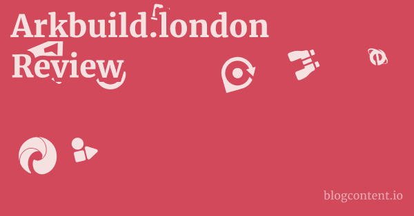 Arkbuild.london Review 1 by Partners