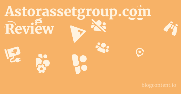 Astorassetgroup.com Review 1 by Partners