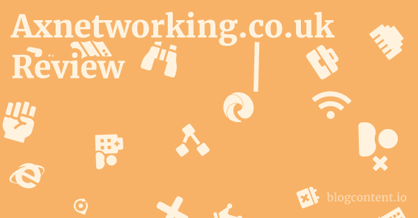 Axnetworking.co.uk Review 1 by Partners
