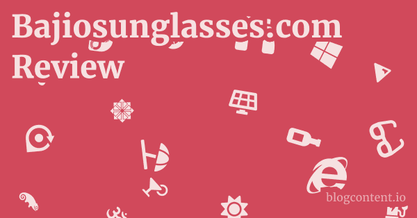 Bajiosunglasses.com Review 1 by Partners