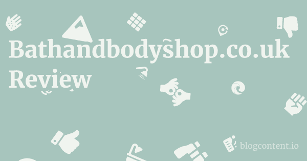 Bathandbodyshop.co.uk Review 1 by Partners