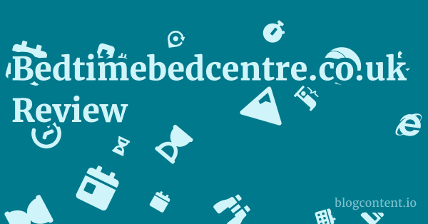 Bedtimebedcentre.co.uk Review