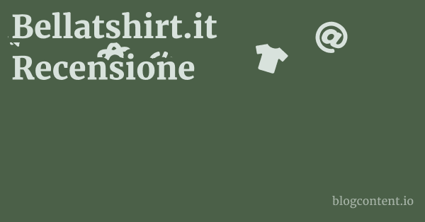 Bellatshirt.it Recensione 1 by Partners