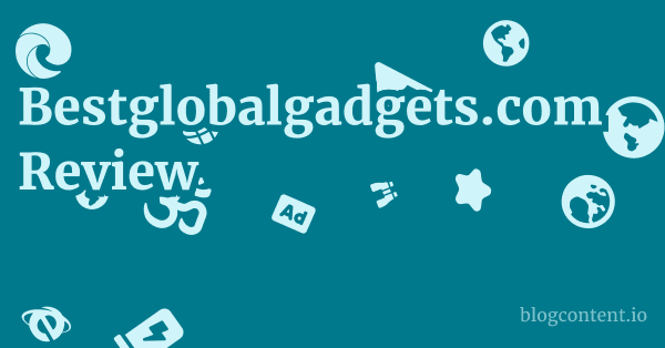 Bestglobalgadgets.com Review 1 by Partners