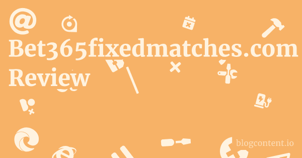 Bet365fixedmatches.com Review 1 by Partners