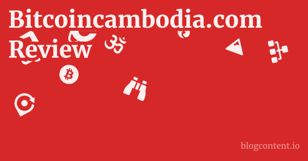 Bitcoincambodia.com Review 1 by Partners