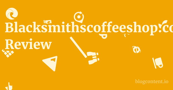 Blacksmithscoffeeshop.co.uk Review 1 by Partners