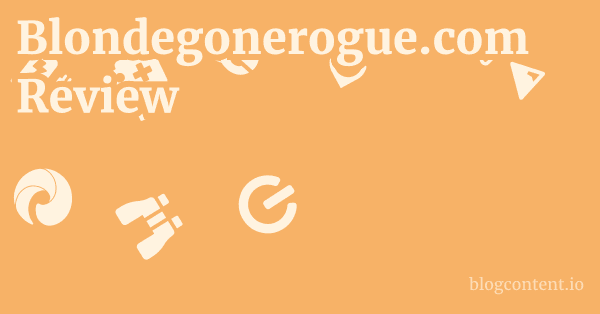Blondegonerogue.com Review 1 by Partners