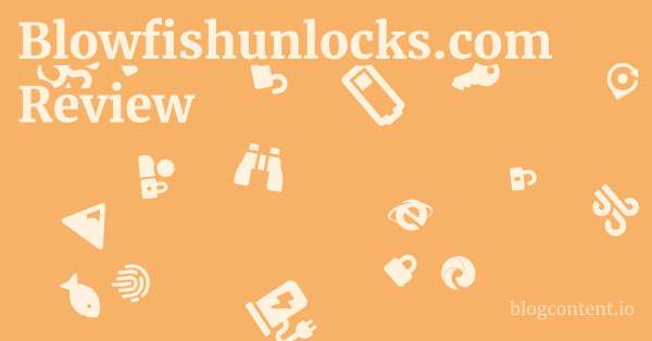 Blowfishunlocks.com Review 1 by Partners