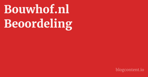Bouwhof.nl Beoordeling 1 by Partners
