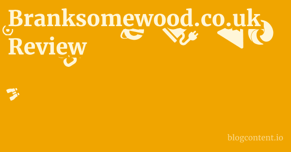 Branksomewood.co.uk Review 1 by Partners