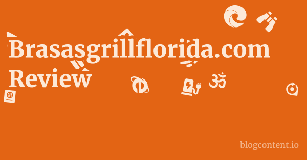Brasasgrillflorida.com Review 1 by Partners