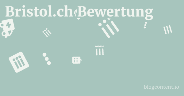 Bristol.ch Bewertung 1 by Partners