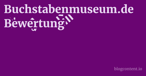 Buchstabenmuseum.de Bewertung 1 by Partners