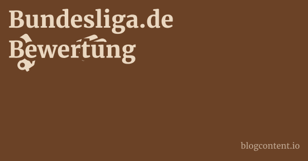 Bundesliga.de Bewertung 1 by Partners
