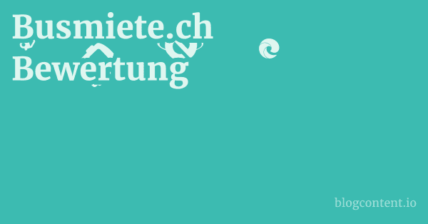 Busmiete.ch Bewertung