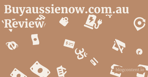 Buyaussienow.com.au Review