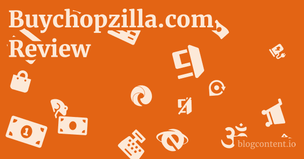 Buychopzilla.com Review 1 by Partners