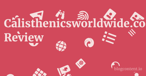 Calisthenicsworldwide.com Review 1 by Partners
