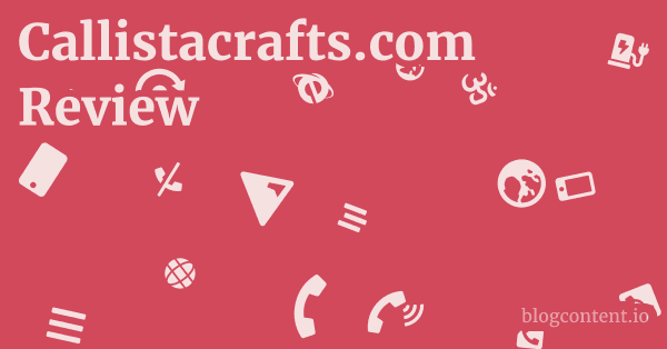 Callistacrafts.com Review 1 by Partners