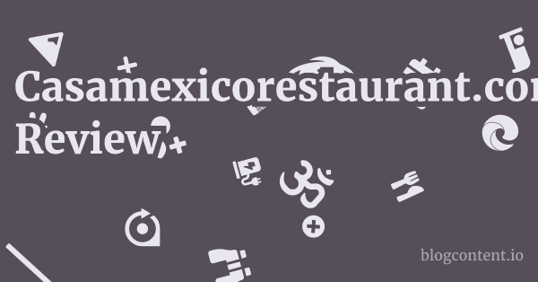 Casamexicorestaurant.com Review 1 by Partners