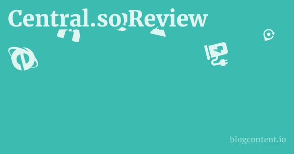 Central.so Review 1 by Partners