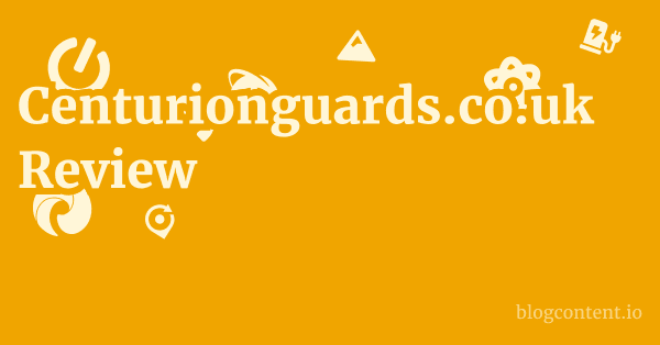 Centurionguards.co.uk Review 1 by Partners