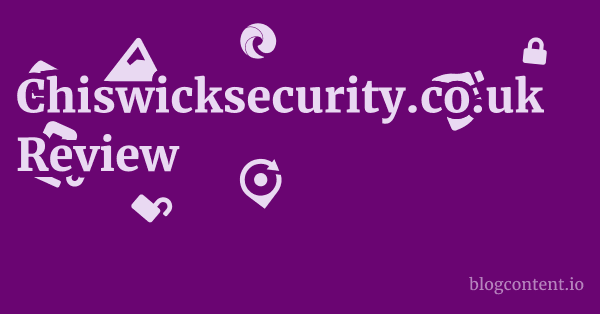 Chiswicksecurity.co.uk Review 1 by Partners
