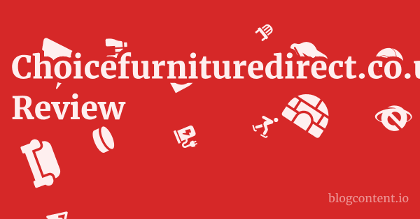 Choicefurnituredirect.co.uk Review 1 by Partners