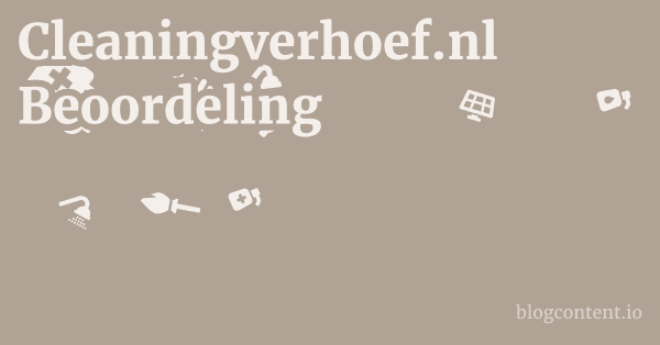 Cleaningverhoef.nl Beoordeling
