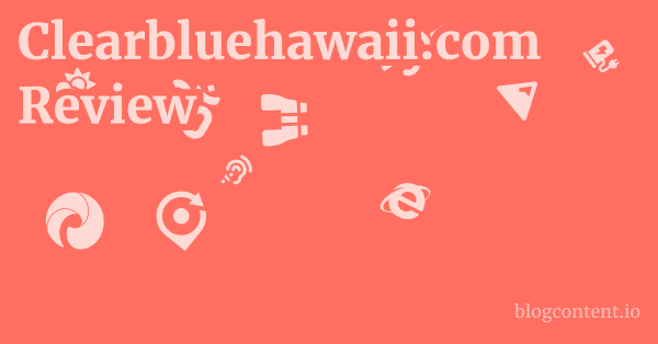 Clearbluehawaii.com Review 1 by Partners
